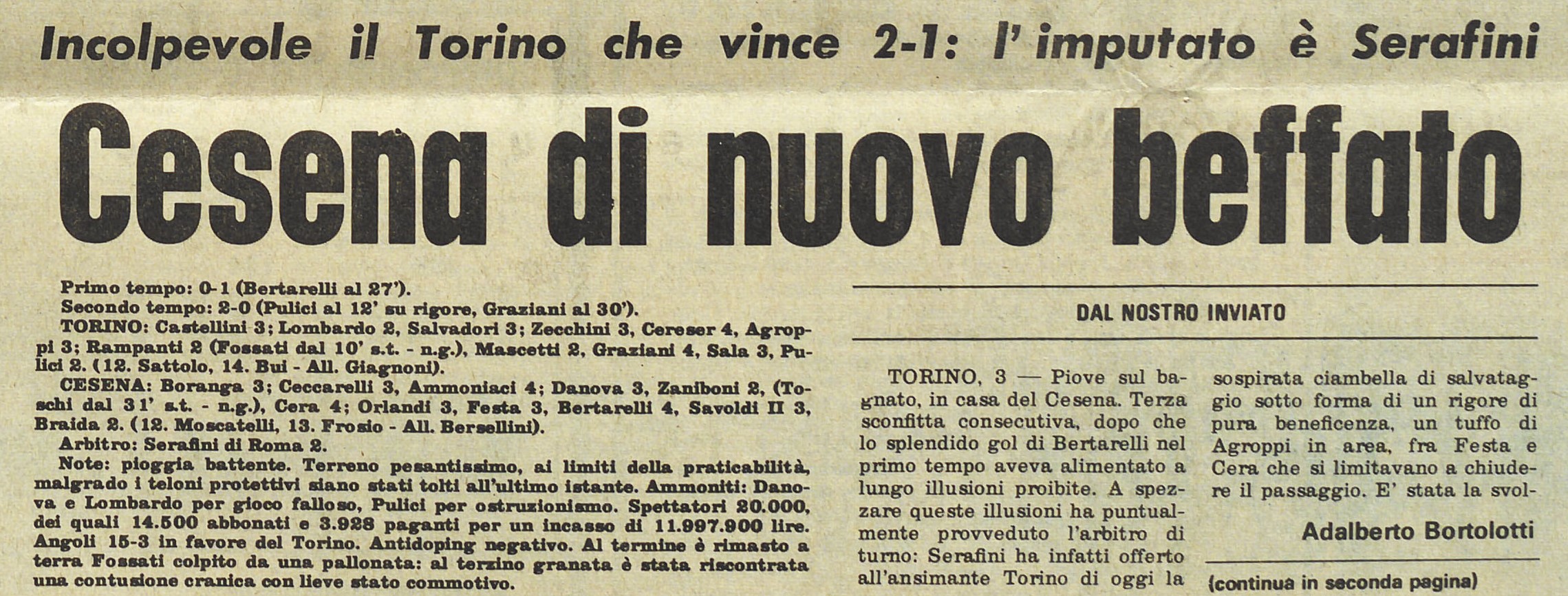 1973-74 1° Squadra Campionato Serie A ritorno giornata 01 Torino-Cesena 2-1 Stadio parte1
